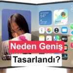 Apple, iPhone Duo’nun Geniş Ekran Tasarımındaki Temel Yaklaşımları Açıkladı