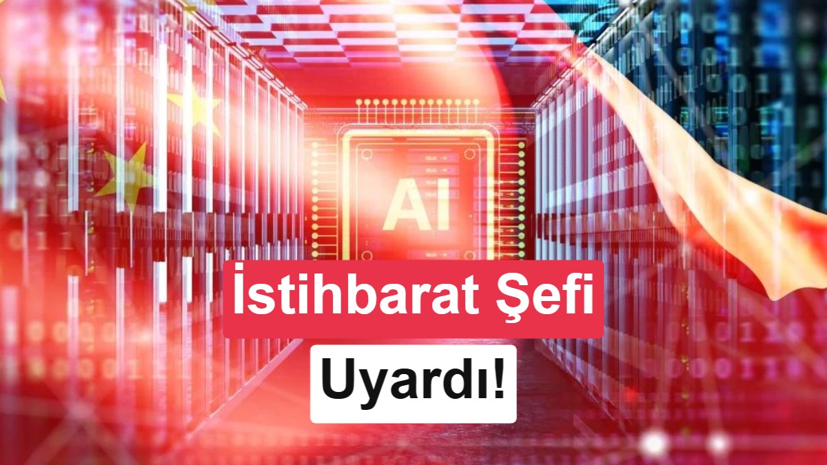 Çin’den Yapay Zekâ Endişesi: Küresel Güvenlik ve Ekonomik Düzen Tehdit Altında