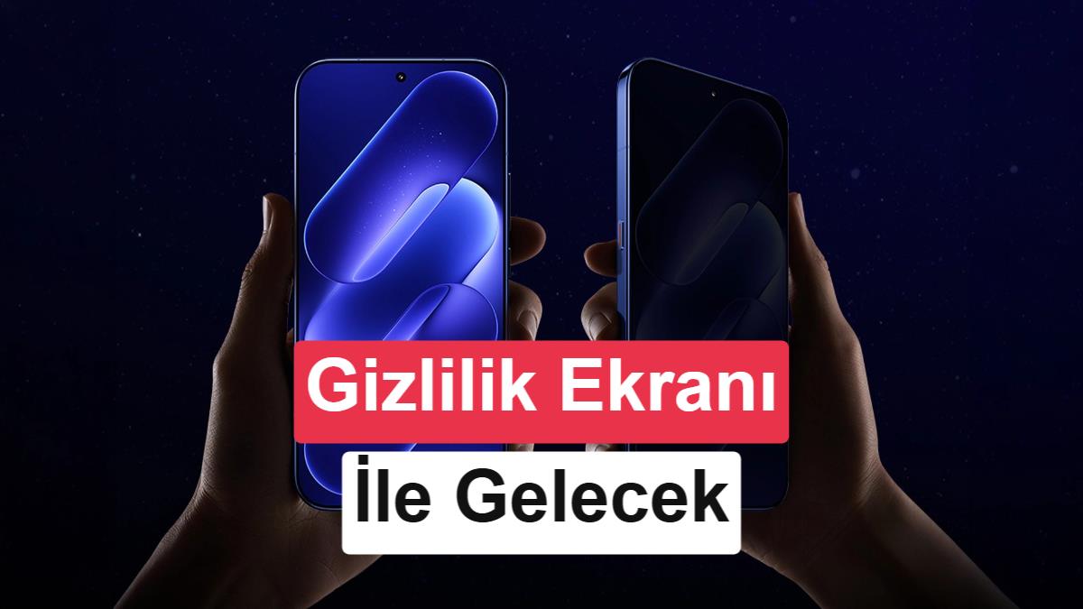 Xiaomi 18 Pro Serisi’nin Akıllı Gizlilik Ekranı Detayları Ortaya Çıktı