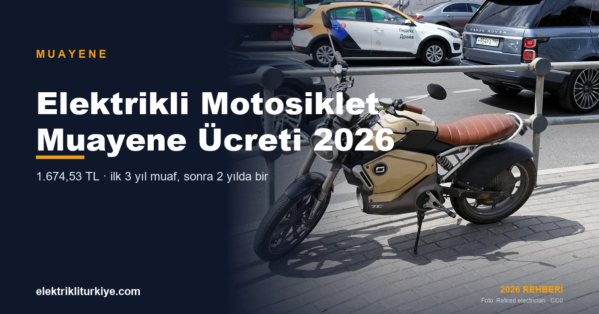 2026 Elektrikli Motosiklet Muayene Ücretleri ve Periyotları: Detaylı Rehber