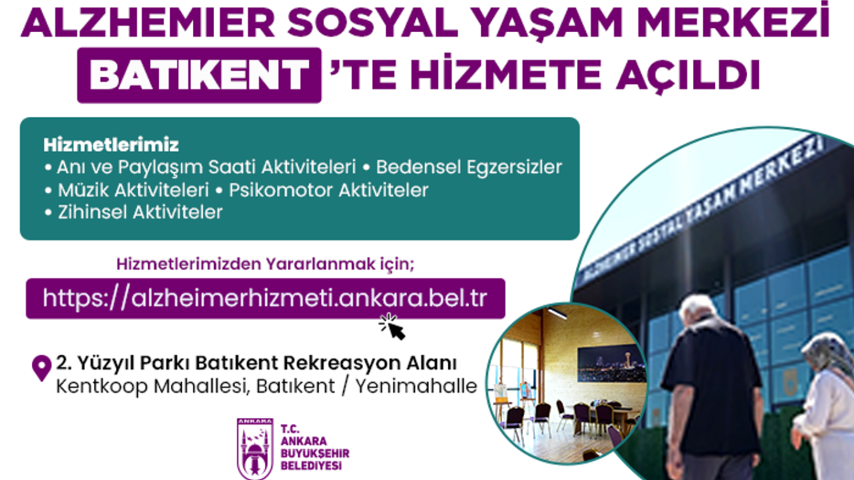 Ankara Büyükşehir Belediyesi’nden Batıkent Alzheimer Sosyal Yaşam Merkezi Duyurusu