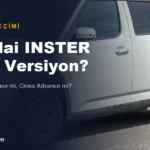 Hyundai INSTER Versiyonları: Donanım ve Teknik Farklar Kapsamlı Rehberi