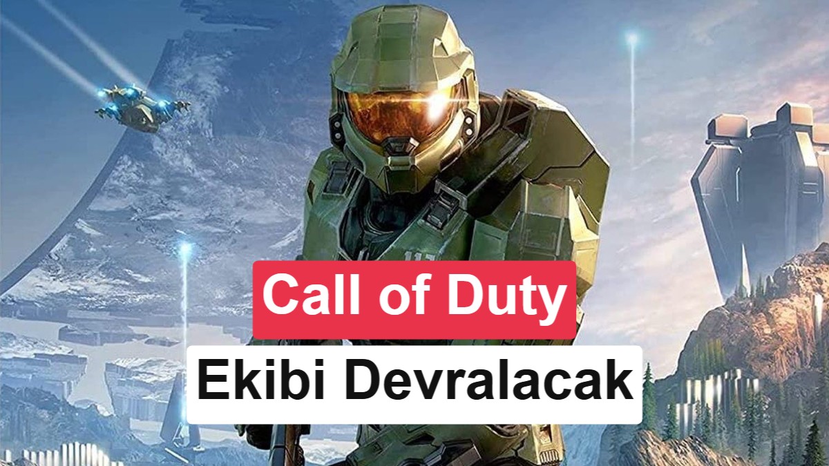 Halo Serisinin Geliştirme Süreci Activision’a Devredildi: Xbox’ta Geniş Kapsamlı Yeniden Yapılanma