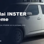 Hyundai INSTER Türkiye’de: Kompakt Elektrikli Aracın Özellikleri, Menzil ve Donanım Detayları